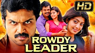 Rowdy Leader HD  Karthi Blockbuster Action Hindi Dubbed Movie l Pranitha Santhanam [upl. by Yelkcub965]