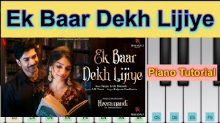 Ek Baar Dekh Lijiye Piano Tutorial  ITz PIANOz  ekbaardekhlijiye heeramandi sanjayleelabhansali [upl. by Ethelind]