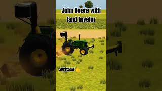 JOHN DEERE 🚜 WITH LAND LEVELER  INDIAN VEHICLES SIMULATOR 3D NEWUPDATE [upl. by Inait]