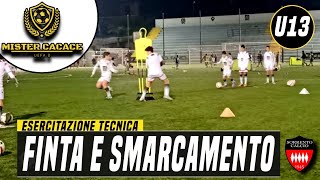 FINTA E SMARCAMENTO  ESERCITAZIONE ESORDIENTI  SCUOLA CALCIO [upl. by Banerjee]