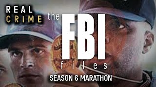 14 Hour FBI Files Season 6 Marathon  Real Crime [upl. by Turpin232]