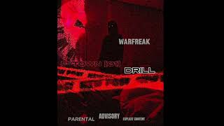 FTOWN 01 DRILL OFFICIAL AUDIO BY WARFREAK [upl. by Eelaroc]