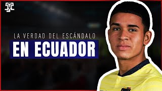 La VERDAD DETRAS del ESCÁNDALO en la SELECCIÓN ECUADOR [upl. by Sitra633]