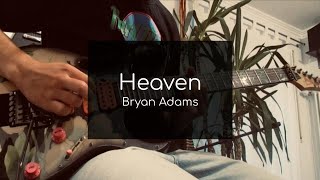 Bryan Adams  Heaven  Guitar Cover By Florian Zink [upl. by Judon]