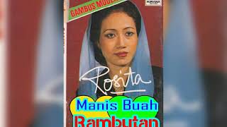 ROSITA  MANIS BUAH RAMBUTAN [upl. by Nomahs20]