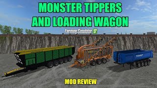 Farming Simulator 17  Monster Tippers and Loading Wagon quotMod Reviewquot [upl. by Chaker287]