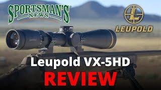 Leupold VX 5HD Review [upl. by Eseryt793]