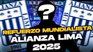 ¡Alianza Lima tendría REFUERZO MUNDIALISTA el 2025  ¿Es cierto [upl. by Annayram204]