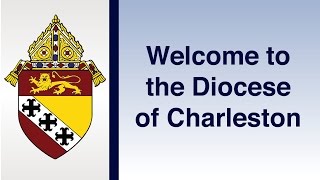 Welcome to the Diocese of Charleston [upl. by Schoenburg]