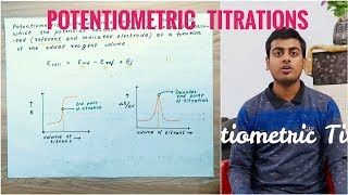 POTENTIOMETRIC TITRATIONS [upl. by Eirellav]