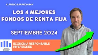 Los mejores fondos de renta fija en septiembre 2024 [upl. by Friedberg]