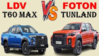 ALL NEW LDV T60 Vs ALL NEW Foton TUNLAND  Which one do you prefer [upl. by Scoville]