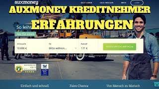 Auxmoney Erfahrungen Kreditnehmer  Alles was du wissen musst  Auxmoney Kredit Erfahrungen [upl. by Ammeg]