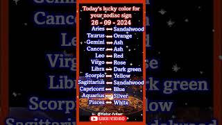 Todays lucky color for your zodiac sign 26092024 shorts astrology horoscope luckycolor [upl. by Llewsor]