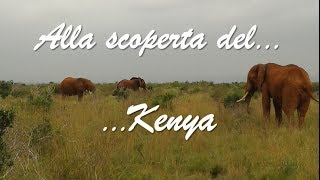 Alla scoperta del Kenya [upl. by Keung]