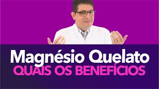 Quais os benefícios do Magnésio Quelato  Dr Juliano Teles [upl. by Marlena174]