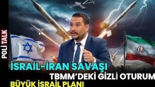 İsrailİran Savaşı Çıkacak Mı TBMMdeki Gizli Oturum ve İsrailin Planı  Gündem Özel amp  Canlı177 [upl. by Mulac894]