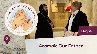 🙏 Day 4 Aramaic Our Father with Fr Boulos  Pilgrimage of Prayer  Church of St Mark Jerusalem [upl. by Essilevi796]