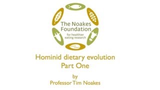 Part 1  Hominid dietary evolution [upl. by Yregram367]