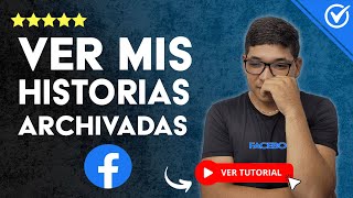 Cómo VER MIS HISTORIAS ARCHIVADAS en Facebook  📁 Archivo de Historias de Facebook 📁 [upl. by Sherj]