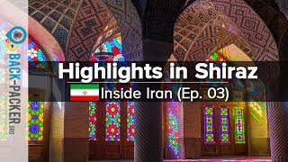 Diverse Shiraz  Top Things to do amp Tips Inside Iran Episode 03 [upl. by Dean]