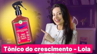 Tônico do Crescimento  Rapunzel Lola funciona para queda de cabelo  Dra Greice Moraes [upl. by Anilahs]