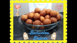 Buñuelos Dulces  Caseros Fácil y Rápido [upl. by Aidul]