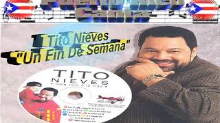 Tito Nieves Salsero Boricua quotUn Fin de Semanaquot [upl. by Chico]