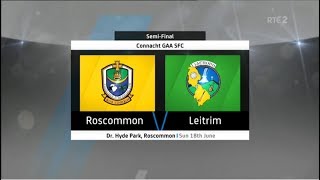 Roscommon v Leitrim  Connacht Senior Football Championship 2017  Semi Final  HIGHLIGHTS [upl. by Brenden774]