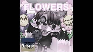 ZNF  Flowers Instrumental [upl. by Akino132]