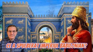 CE A SPULBERAT IMPERIUL BABILONIAN [upl. by Ahsienauq]