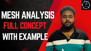 Complete video of mesh analysis concept with example [upl. by Aidualk]