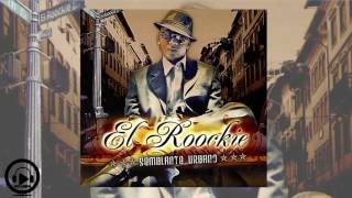 8El Roockie Ft Mr Phillip  Por Ahi Dicen Semblante Urbano [upl. by Leschen]