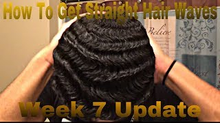 How To Get Straight Hair Waves Week 7 Update [upl. by Laurent414]