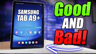 Samsung Galaxy Tab A9 Pros amp Cons  GOOD BAD amp UGLY [upl. by Chavey]