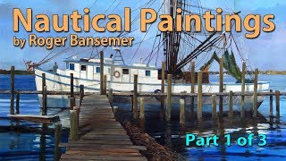 Nautical Paintings  Part 1 [upl. by Obadias905]