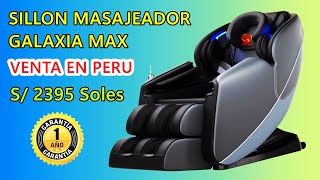 SILLON MASAJEADOR GALAXIA MAX VENTA EN PERU [upl. by Afnin]