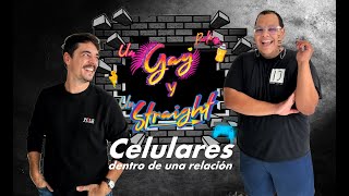 Celulares y Relaciones  Un Gay y Un Straight [upl. by Annuahs579]