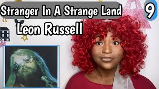 Leon Russell  Stranger In A Strange Land  First Time Reaction [upl. by Kaitlin]