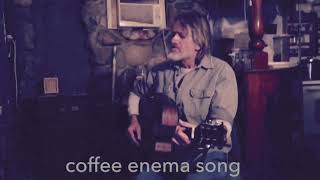 Coffee Enema Song [upl. by Sherill756]