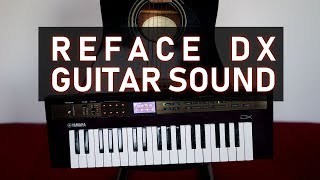 How to create an electric guitar sound on an FM synthesizer Yamaha Reface DX [upl. by Eidda]