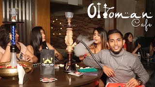 OTTOMAN CAFE  LUXURIOUS SHISHA  BEST FOOD  ORGANIC SHISHAS [upl. by Eberly]