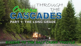 The Long Grade  Union Pacifics Cascade Line  Part 1 [upl. by Jaban149]