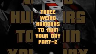 3 weird humors specially for you to ruin your day part2 humor jokes shorts [upl. by Newell]