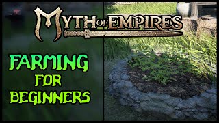 FARMING FOR BEGINNERS IN MYTH OF EMPIRES [upl. by Mellman]