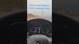 Megane 15 DCI otomatik vites hızlanma vıdeosu automobile renault [upl. by Yblehs]