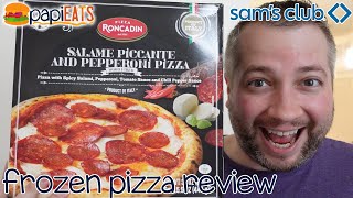 Frozen Pizza Review  Sams Club  Roncadin Salame Picante and Pepperoni Pizza [upl. by Porter]