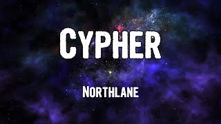 Northlane  Cypher Lyrics [upl. by Kronick]