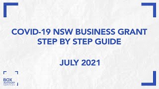 Applying for the 2021 COVID19 NSW Business Grant  STEP BY STEP WALKTRHOUGH [upl. by Hgalehs905]