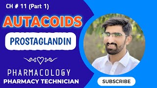 Introduction Of Autacoids  Prostaglandins  Ch 11 Pharmacology P1  Mubashirs Diary  Pharmacy [upl. by Elane]